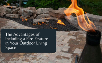 The Advantages of Including a Fire Feature in Your Outdoor Living Space